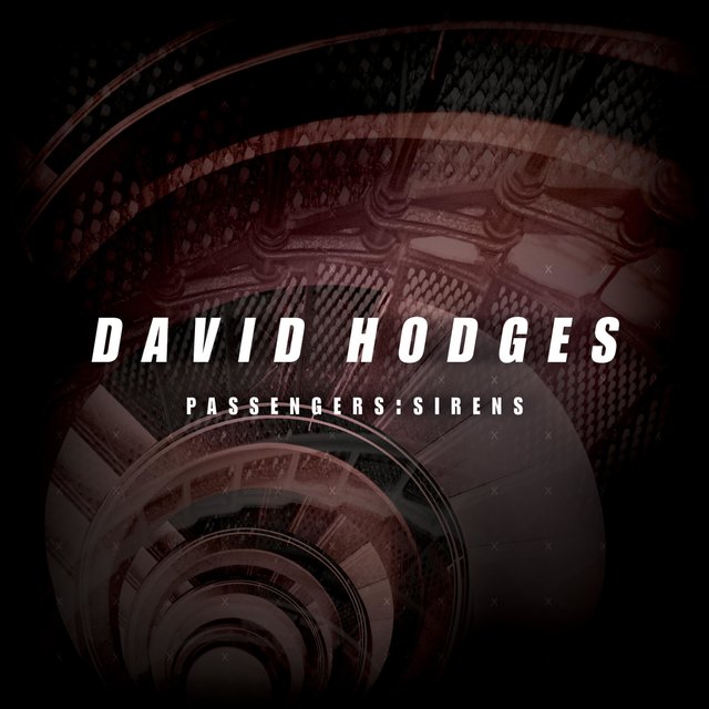 David Hodges – Passengers: Sirens