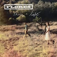 Aaron Flores – There’s a Light